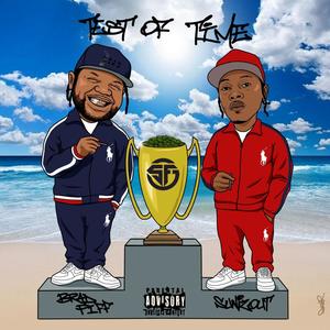 Test of Time (feat. 448 BRAD & Dukes of DaVille) (Explicit)