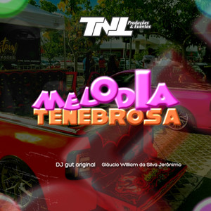 Melodia Tenebrosa (Explicit)