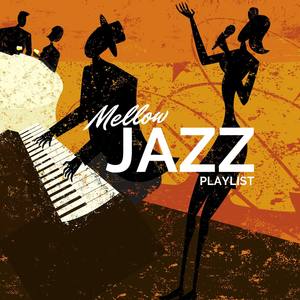 Mellow Jazz Playlist