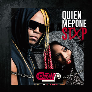 Quien Me Pone Stop (Explicit)