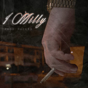 1Milly (Explicit)