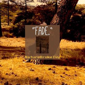 fade. (Explicit)