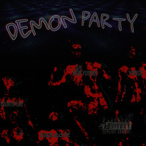 DEMON PARTY Cypher (Explicit)