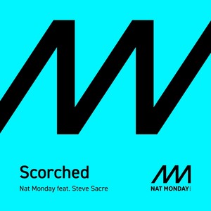 Scorched (Radio Mix)