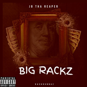 Big Rackz (Explicit)