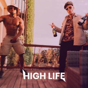 HIGH LIFE (Explicit)