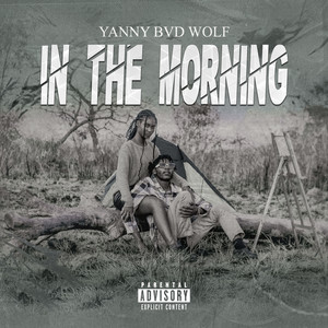 In The Morning (Explicit)