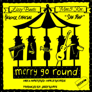 She Bad (Merry Go Round Riddim)