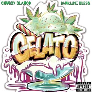 Gelato (feat. Bankline Bless) [Explicit]