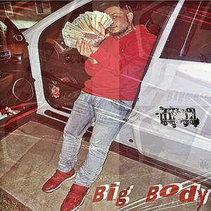 Big Body (Explicit)