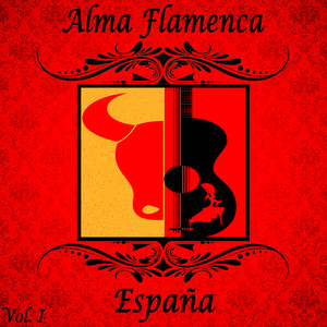 Alma Flamenca. España (Volumen I)