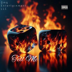 Tell Me (Explicit)