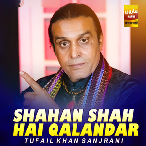 Shahan Shah Hai Qalandar
