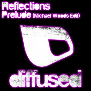 Prelude (Michael Woods Edit)