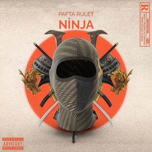 Ninja (feat. Pafta) [Explicit]