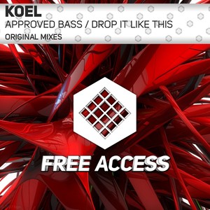 Approved Bass / Drop It Like This