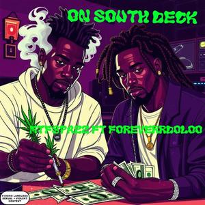 On South Deckkk (feat. MTFspazz) [Explicit]