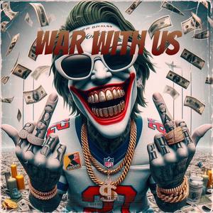 War With Us (Explicit)