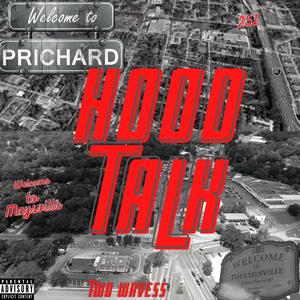 Hood Talk (Explicit)