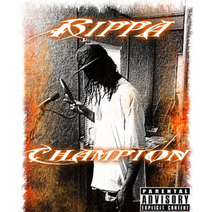 Champion (Explicit)