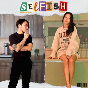 Selfish (feat. KISSXS)