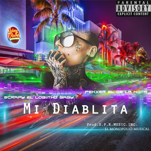 Mi Diablita (Explicit)