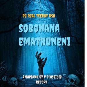 Sobonana emathuneni Amapiano (feat. Nkukza Jnr & V Classic18 Record) (Original Mix Lusanda spiritual Group|Explicit)