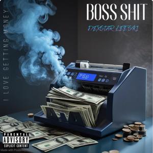 Boss **** (Explicit)