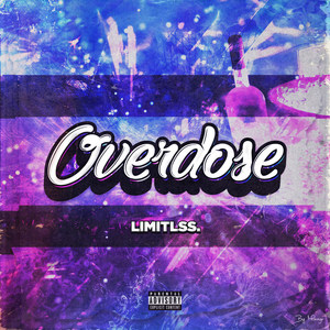Overdose (Explicit)