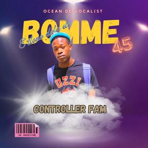 E TLONO DULA ELE BOMME (feat. Ocean De Vocalist & Controller Fam)