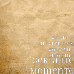 Geklaute Momente