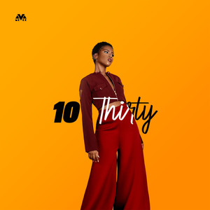 10 Thirty (Explicit)