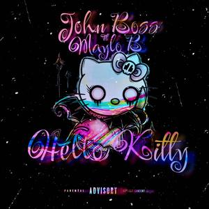 Hello Kitty (feat. Maylo B) [Explicit]