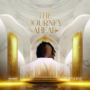 The Journey Ahead (Explicit)