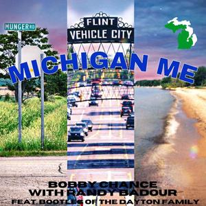 Michigan Me (feat. Randy Badour & Bootleg)