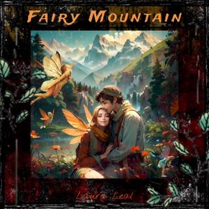 Fairy Mountain (feat. Kawish Rafay and Marriam Zeeshan)