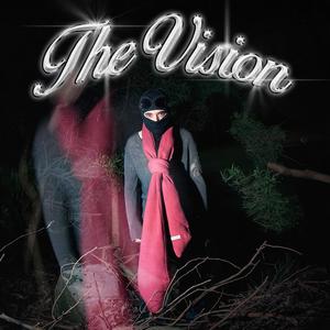 The Vision (Explicit)