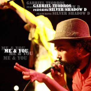 Me & You(feat. Silver Shadow D) (Explicit)