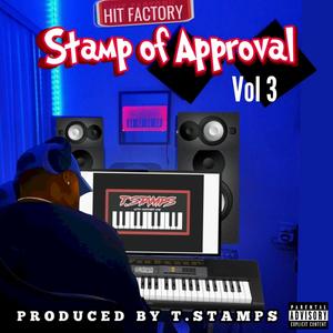 Stamp Of Approval, Vol. 3 (Explicit)