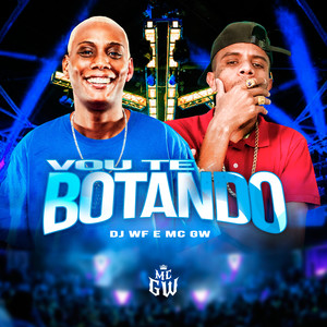 Vou Te Botando (Explicit)