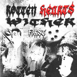 ROTTEN HEARTS WITHER FIRST (feat. Monte Vice & REISEN9K) (Explicit)