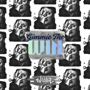 Gimmie The Win (Explicit)