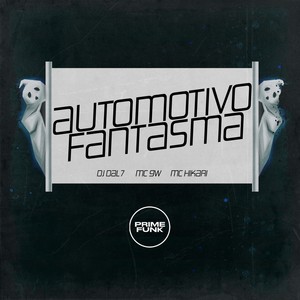 Automotivo Fantasma (Explicit)