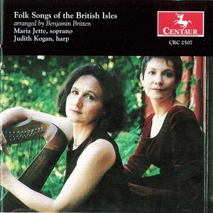 BRITTEN, B.: Vocal Music (Folk Songs of the British Isles) [Jette, Kogan]