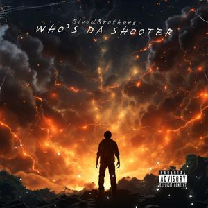 Who's Da Shooter (feat. Payso Bancos) [Premastered] [Explicit]