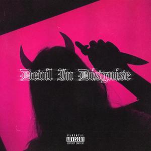 Devil In Disguise (Explicit)