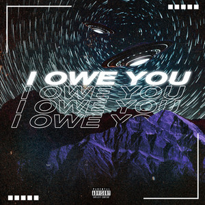 I Owe You (Explicit)