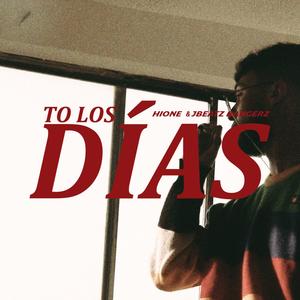 To Los Dias(feat. Jbeatz Bangerz)