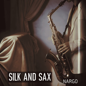 Silk and Sax