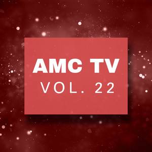 AMC TV vol 22